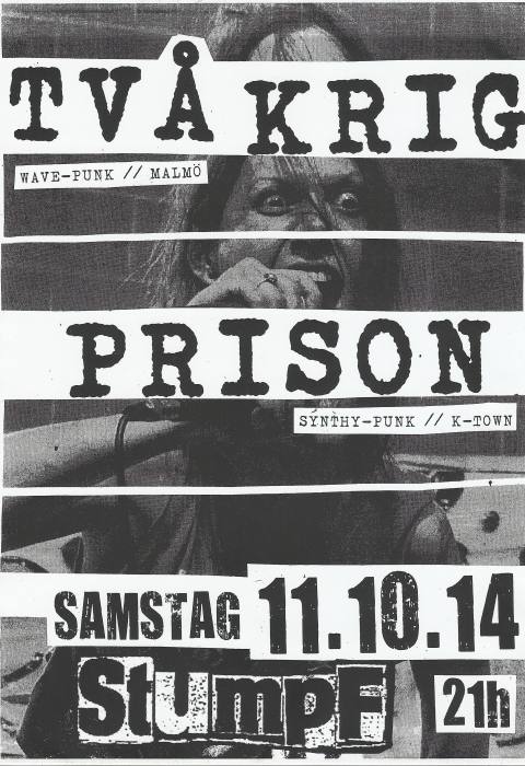 TVA Krig, Prison @ Stumpf