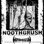 Noothgrush + Moribund Scum
