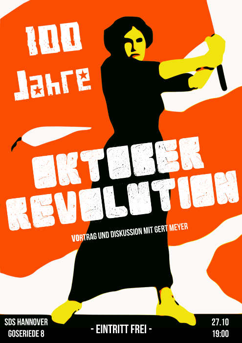 100 Jahre Oktoberrevolution - Vortrag & Diskussion mit Gert Meyer