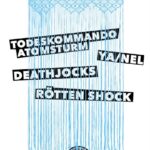 Todeskommando Atomsturm - YA/NEL - Deathjocks - Rötten Shock