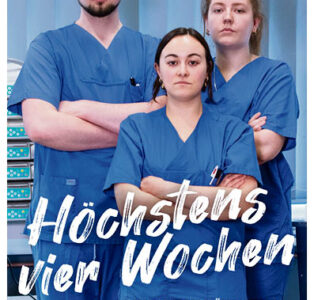 Höchstens vier Wochen – Die Geschichte des größten Streiks im deutschen Gesundheitssystems
