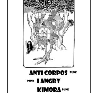 Anti Corpos + I Angry + Kimora