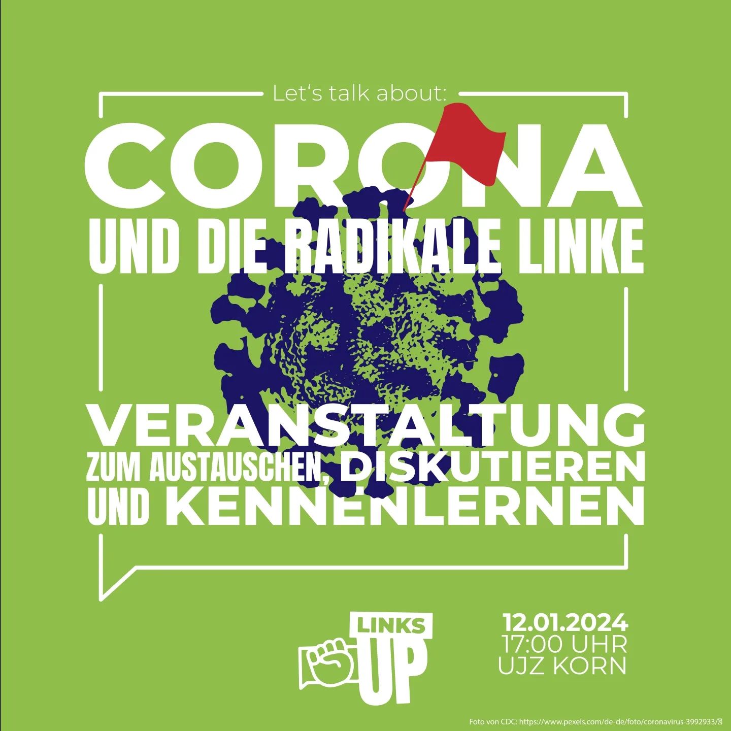 LINKs UP! - Let's talk about Corona und die radikale Linke