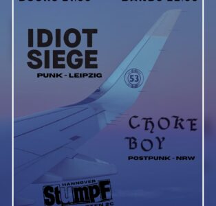 Idiot Siege + Choke Boy