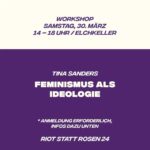 Workshop: Feminismus als Ideologie von Tina Sanders