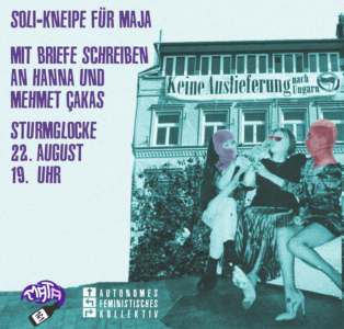 Solikneipe und Briefeschreiben – Für Maja, Hanna, Mehmet Çakas und alle anderen politischen Gefangenen