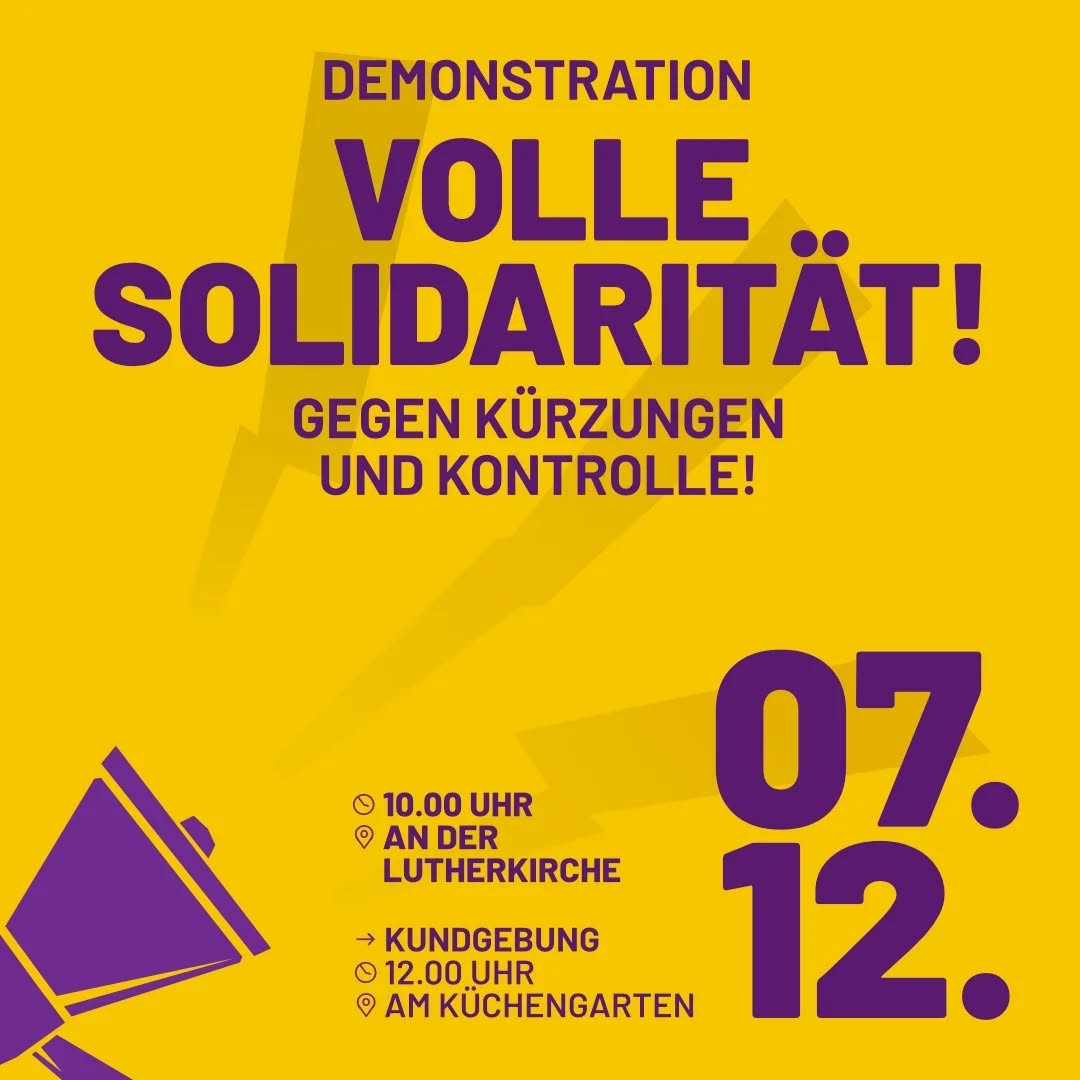 Volle Solidarität gegen Kürzungen und Kontrolle!