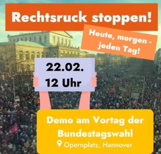 Rechtsruck stoppen – Heute, morgen, jeden Tag!