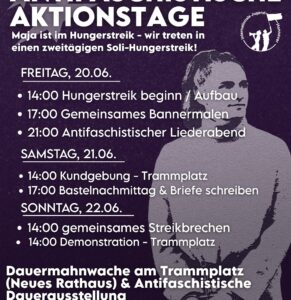 Antifaschistische Aktionstage – Protestcamp und Hungerstreik in Solidarität mit Maja
