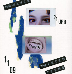 NOWAVES // Twisted Teens (Stumpf)