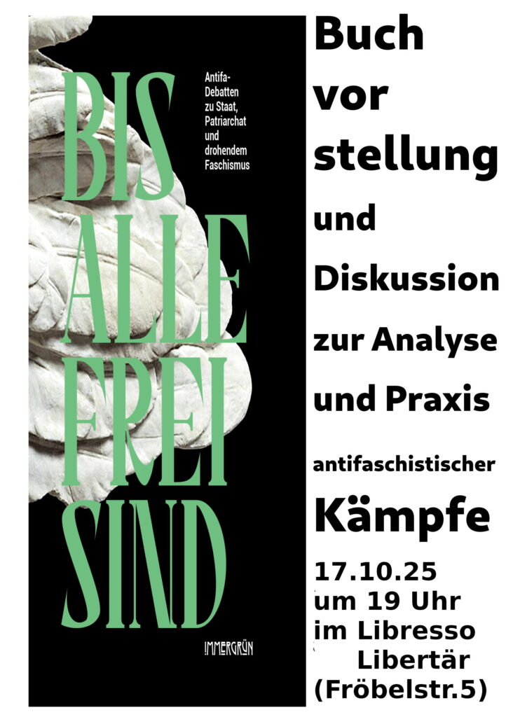 Buch vor stellung und Diskussion zur Analyse und Praxis antifaschistischer Kämpfe