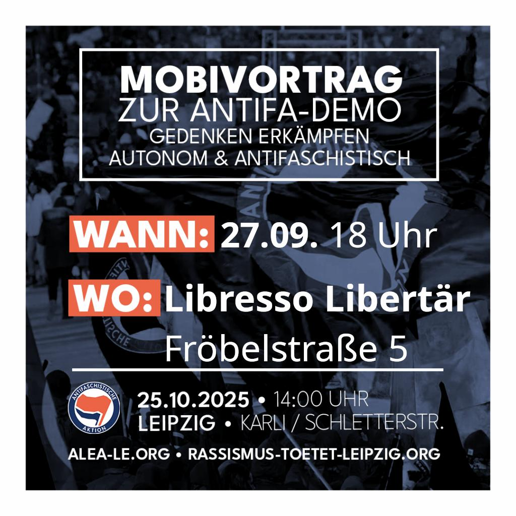 “Gedenken erkämpfen – Autonom, Antifaschistisch!” Mobi-Veranstaltung zur Antifa-Demo am 25.10.2025 um 14 Uhr in Leipzig