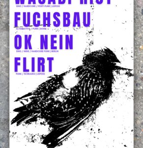 Wasabi Riot + Fuchsbau + OK Nein + Flirt
