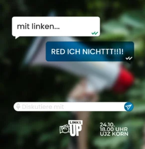 Links Up: Mit Linken RED ICH NICHTTT!!1!