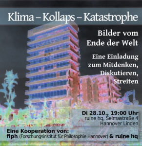 Klima – Kollaps – Katastrophe. Bilder vom Ende der Welt