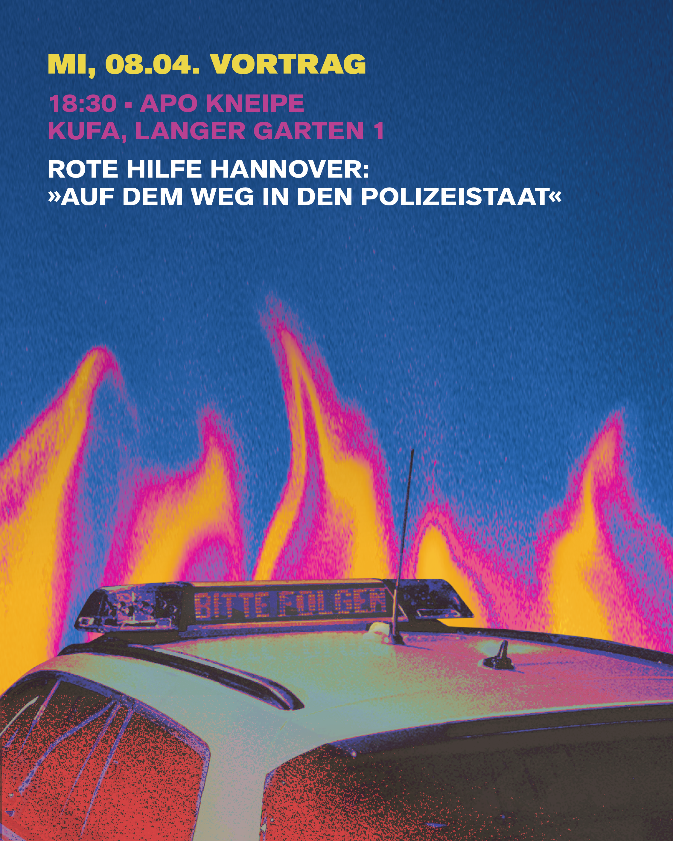 Rote Hilfe Hannover - "Bitte Folgen? Auf dem Weg in den Polizeistaat"