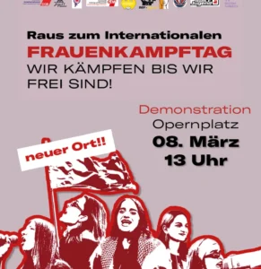 Raus zum Internationalen Frauenkampftag – Wir kämpfen bis wir frei sind!