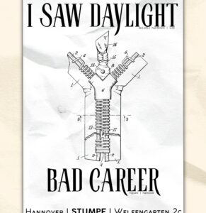 I Saw Daylight / Bad Career