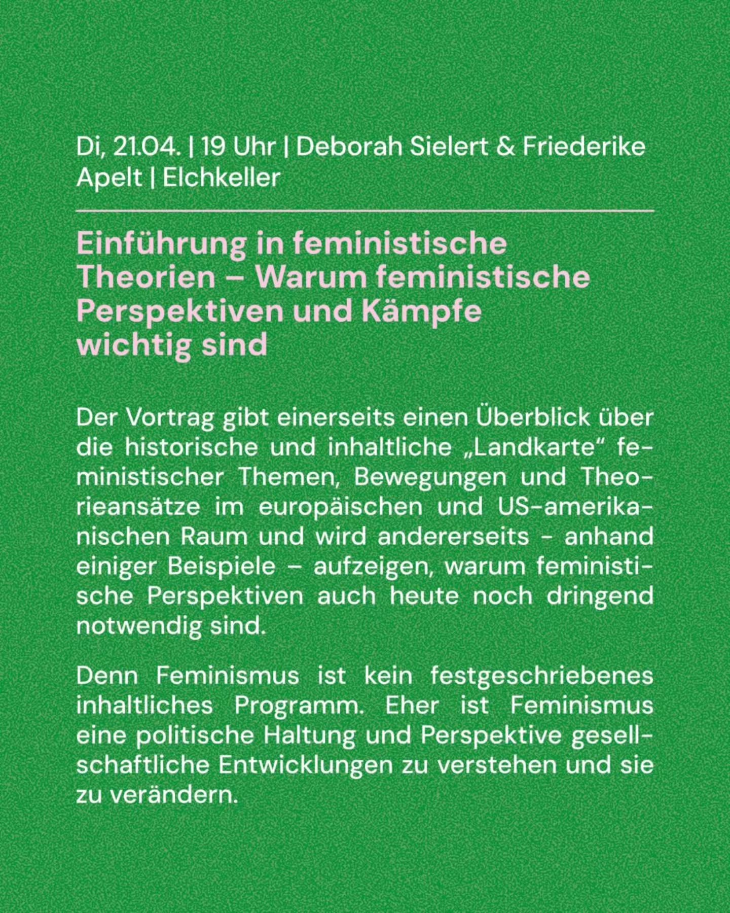 Einführung in feministische Theorien - Warum feministische Perspektiven und Kämpfe wichtig sind