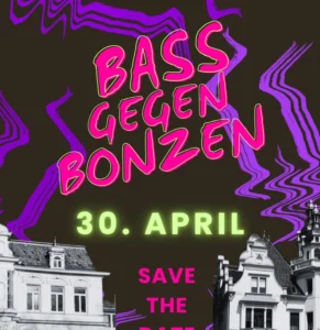 Save the Date: Bass gegen Bonzen