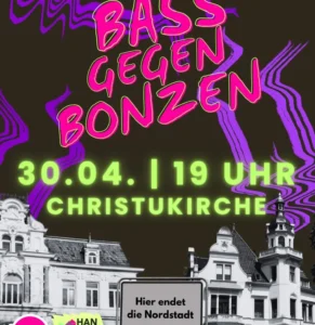 Save the Date: Bass gegen Bonzen