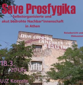 Save Prosfygika – Reisebericht & Diskussion