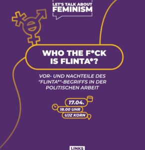 LinksUp – Who the f*ck is FLINTA*