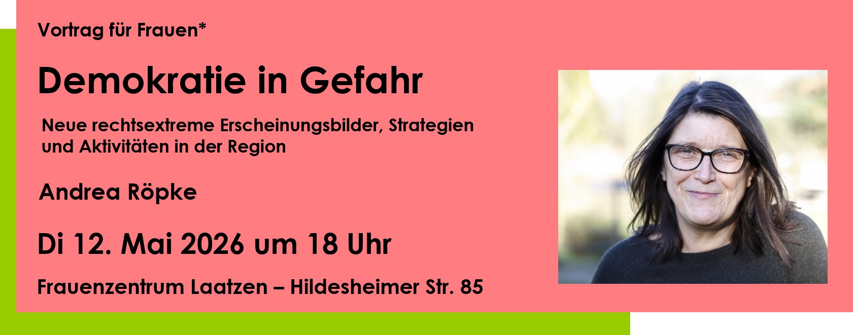Demokratie in Gefahr - Neue Rechtsextreme Erscheinungsbilder, Strategien und Aktiovitäten in der Region