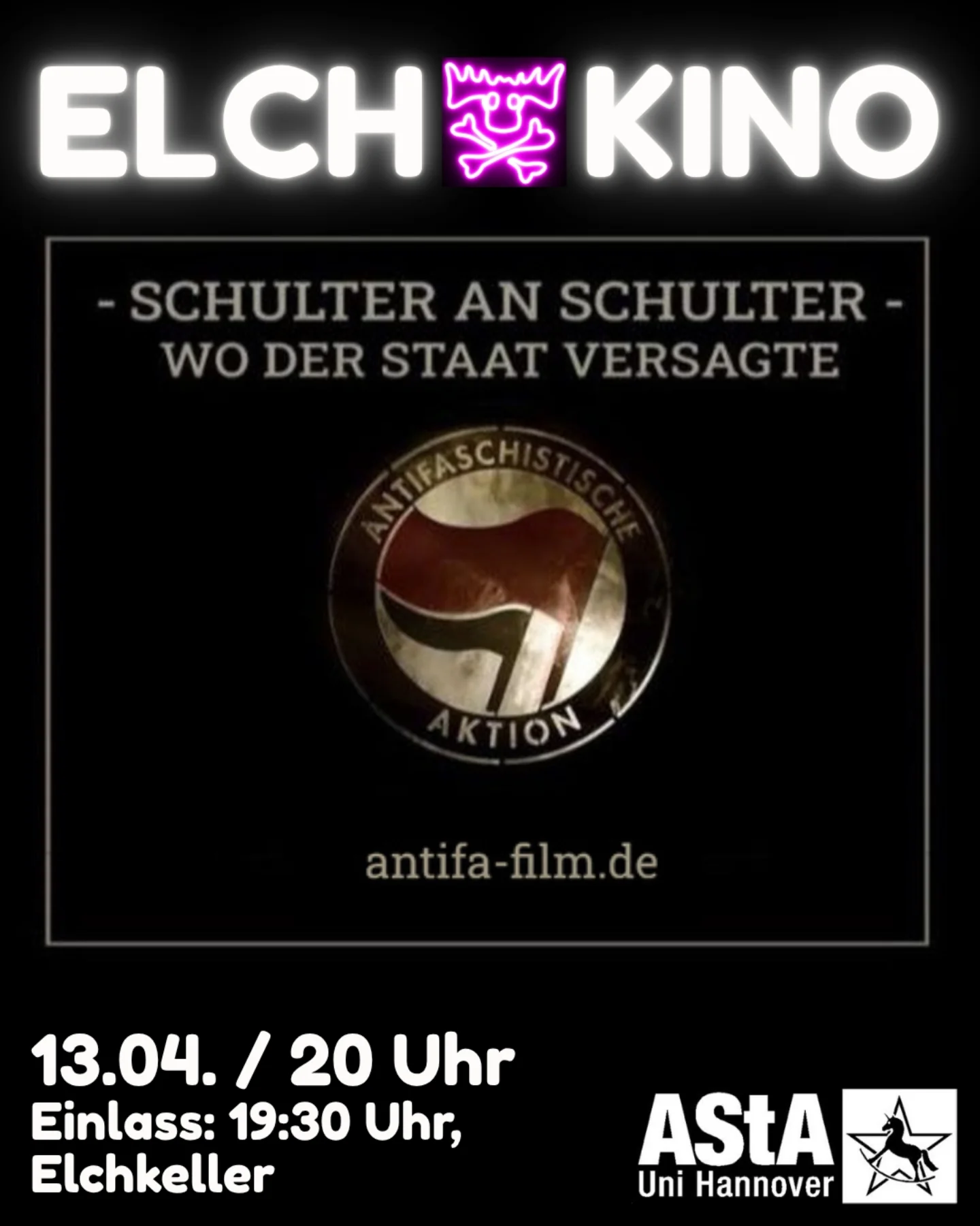 Elch Kino: ANTIFA - Schulter an Schulter, wo der Staat versagte