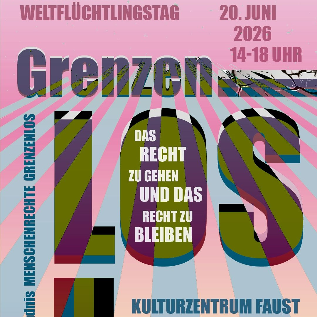 Grenzen los - Das Recht zu gehen und das Recht zu bleiben