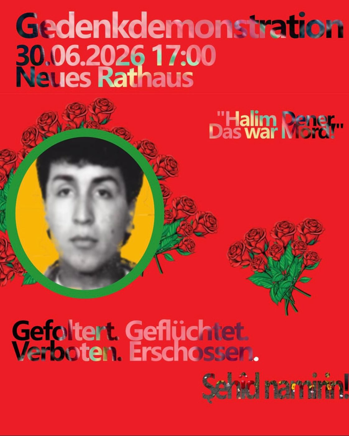 Kämpfe verbinden! In Gedenken an Halim Dener