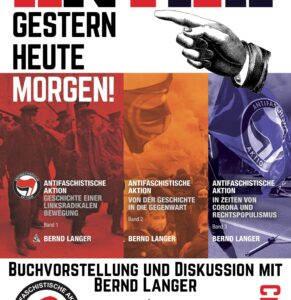 ANTIFA – Gestern – Heute – Morgen!