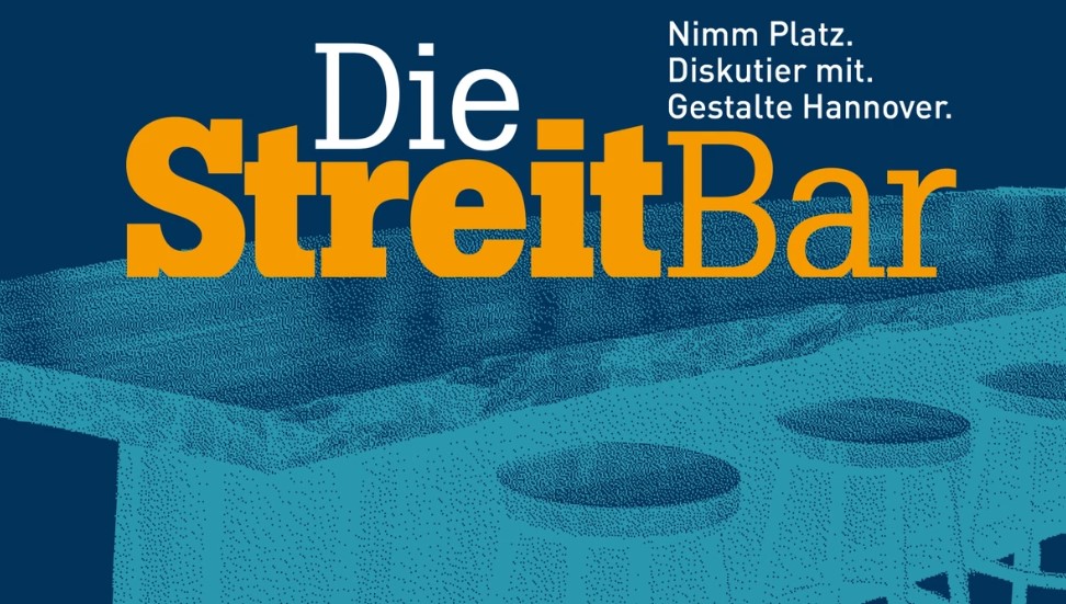 Die Streitbar: Nimm Platz. Diskutier mit. Gestalte Hannover.