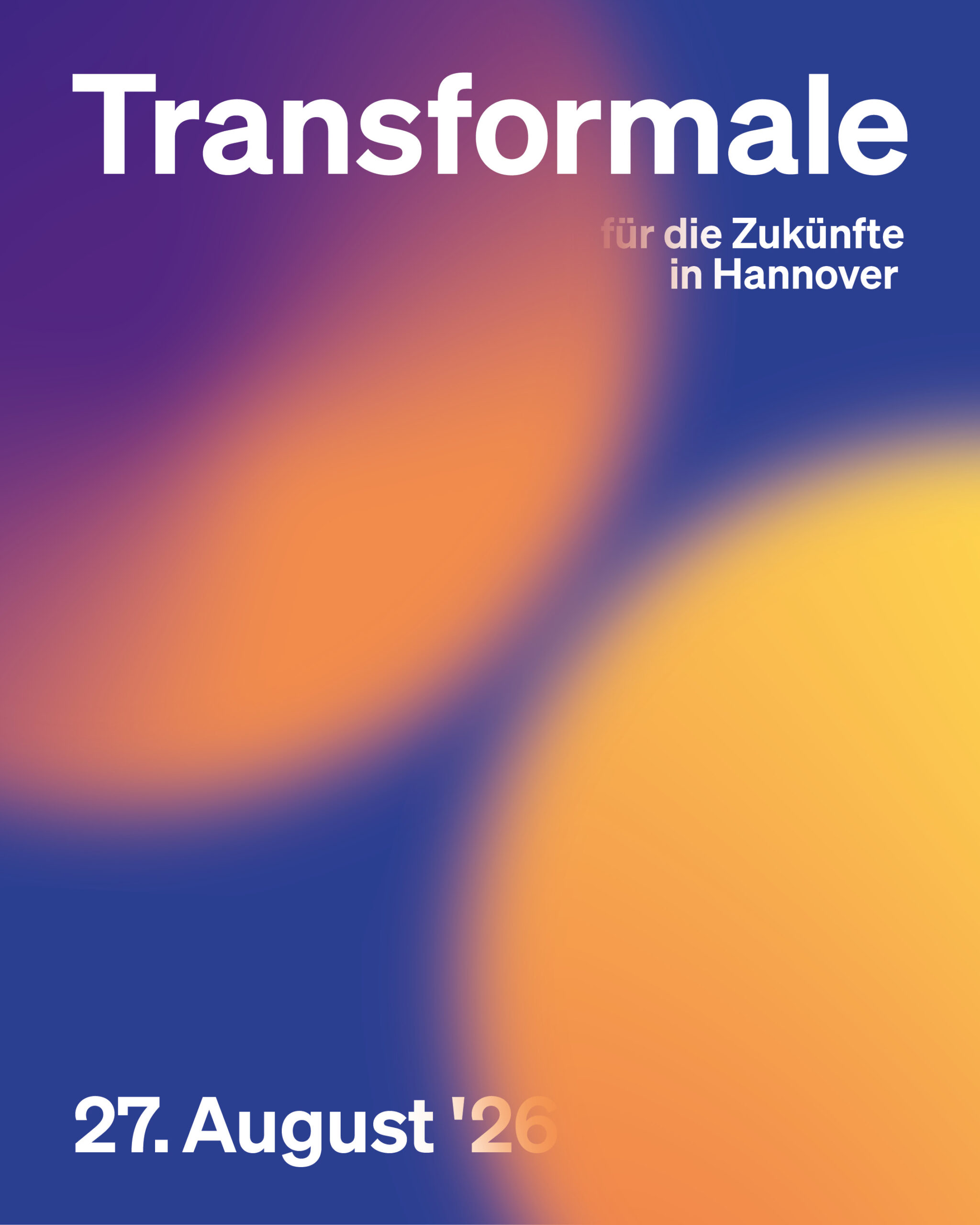 Transformale – Für die Zukünfte in Hannover