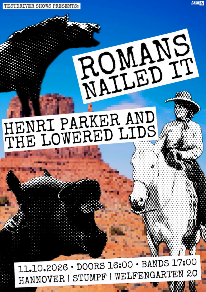Konzert: Romans nailed it + Henri Parker and the lowered lids