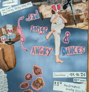 SAD songs & ANGRY dances (Performance/ Tanz)